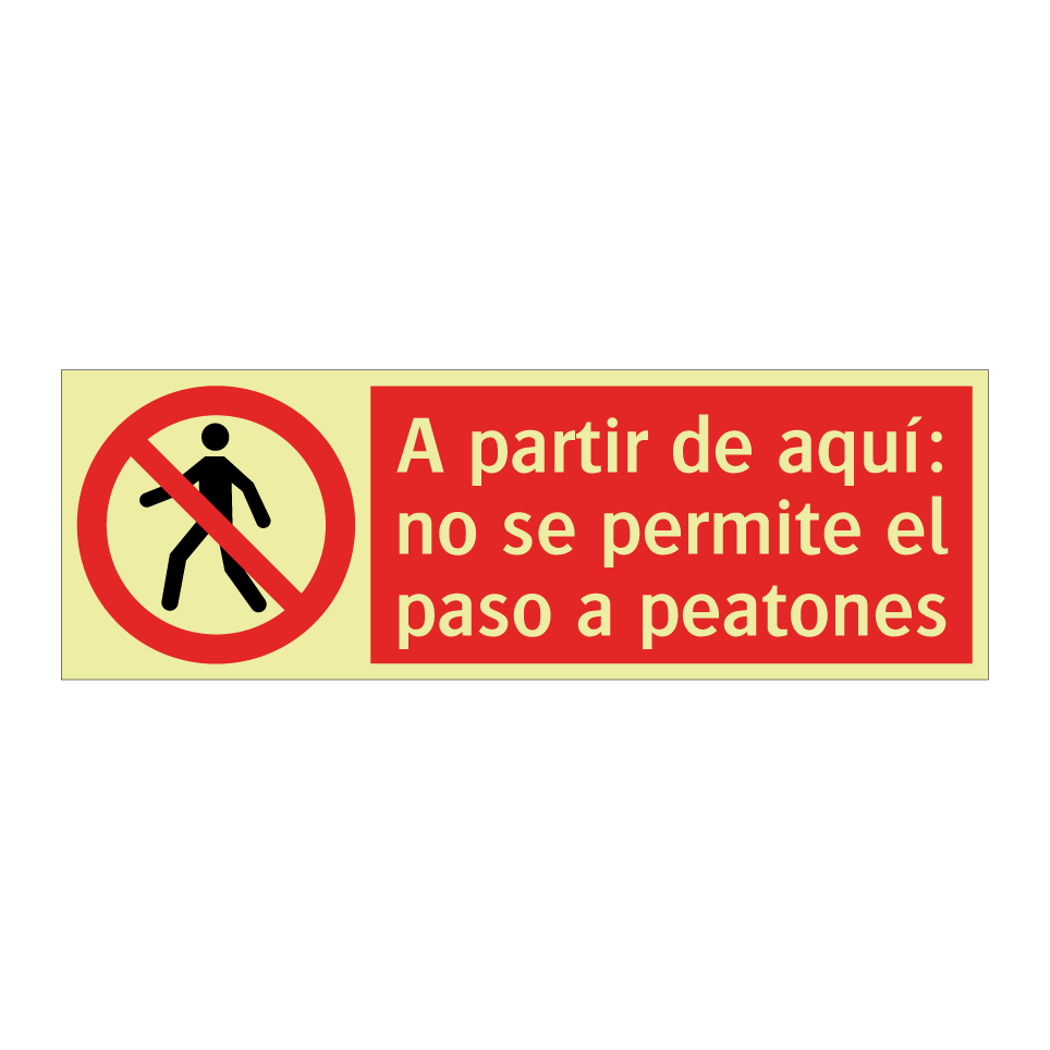 A partir de aquí: no se permite el paso a peatones