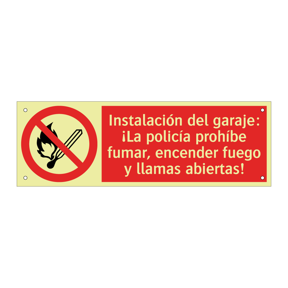 Instalación del garaje: ¡La policía prohíbe fumar, encender fuego y llamas abiertas!