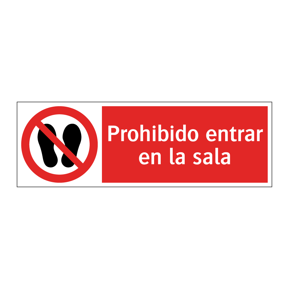 Prohibido entrar en la sala