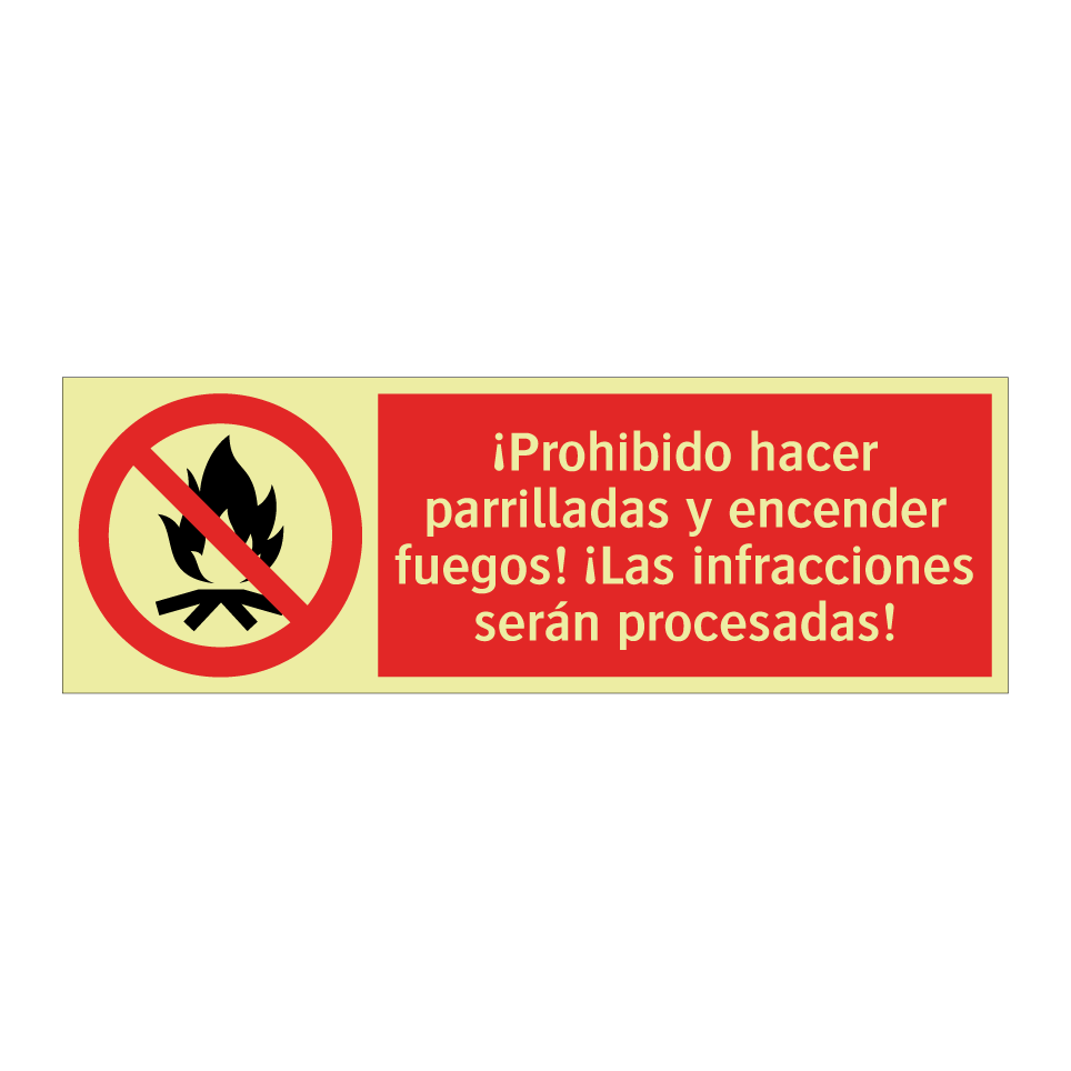 ¡Prohibido hacer parrilladas y encender fuegos! ¡Las infracciones serán procesadas!