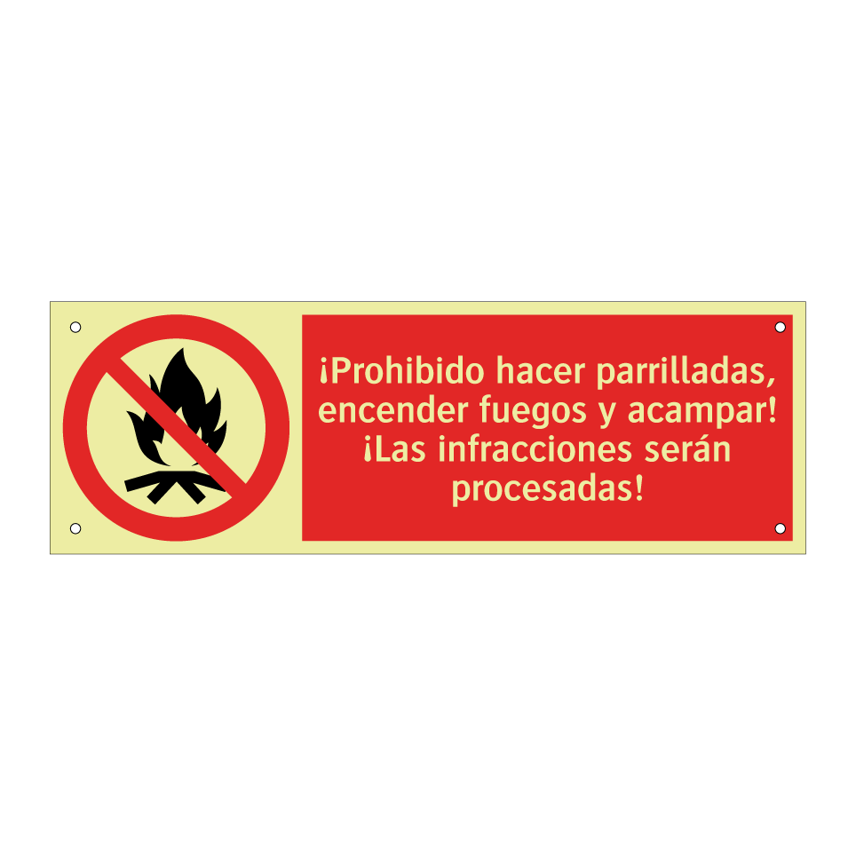 ¡Prohibido hacer parrilladas, encender fuegos y acampar! ¡Las infracciones serán procesadas!