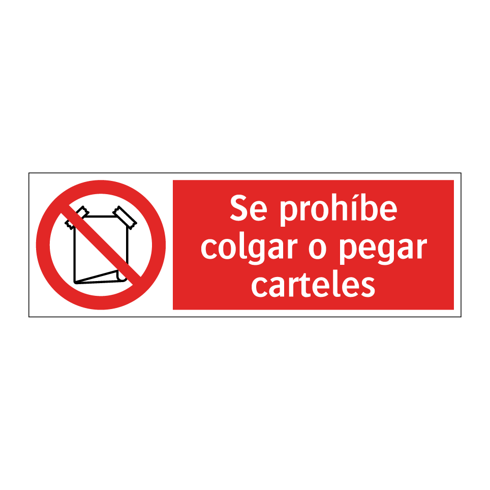 Se prohíbe colgar o pegar carteles