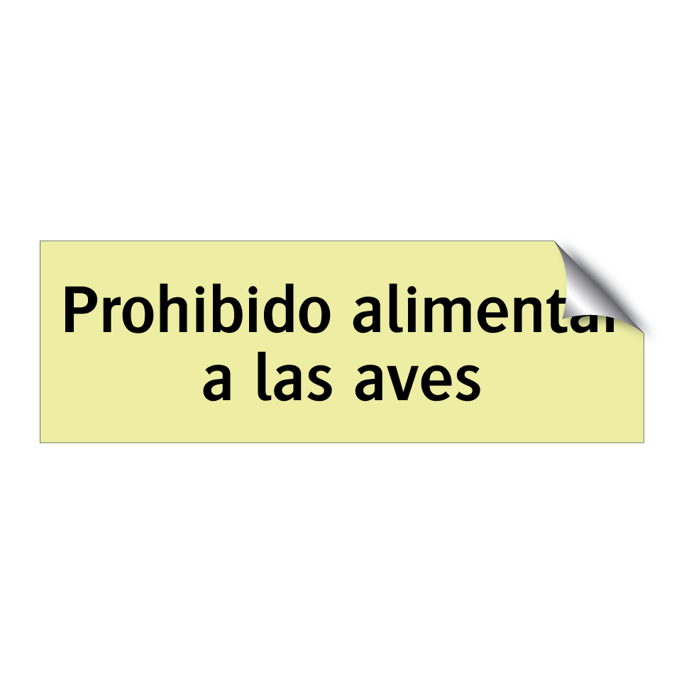 Prohibido alimentar a las aves