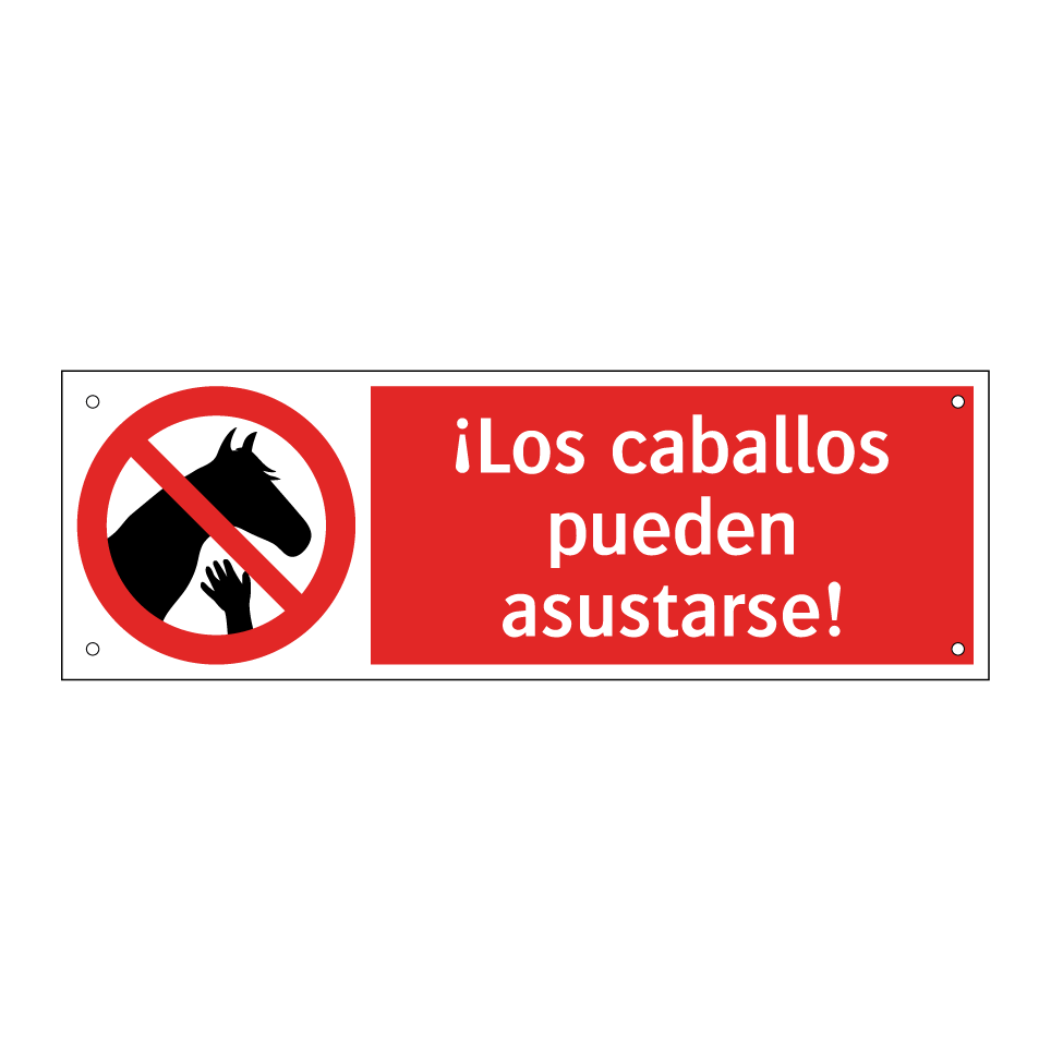 ¡Los caballos pueden asustarse!