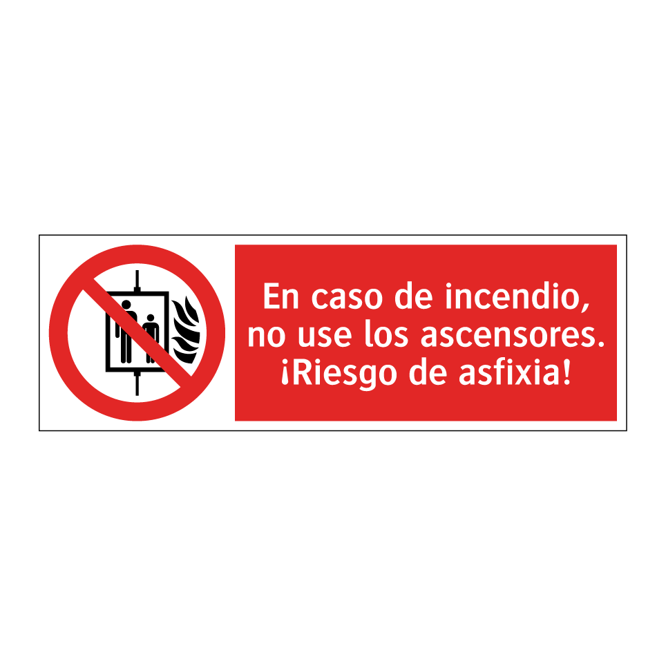 En caso de incendio, no use los ascensores. ¡Riesgo de asfixia!