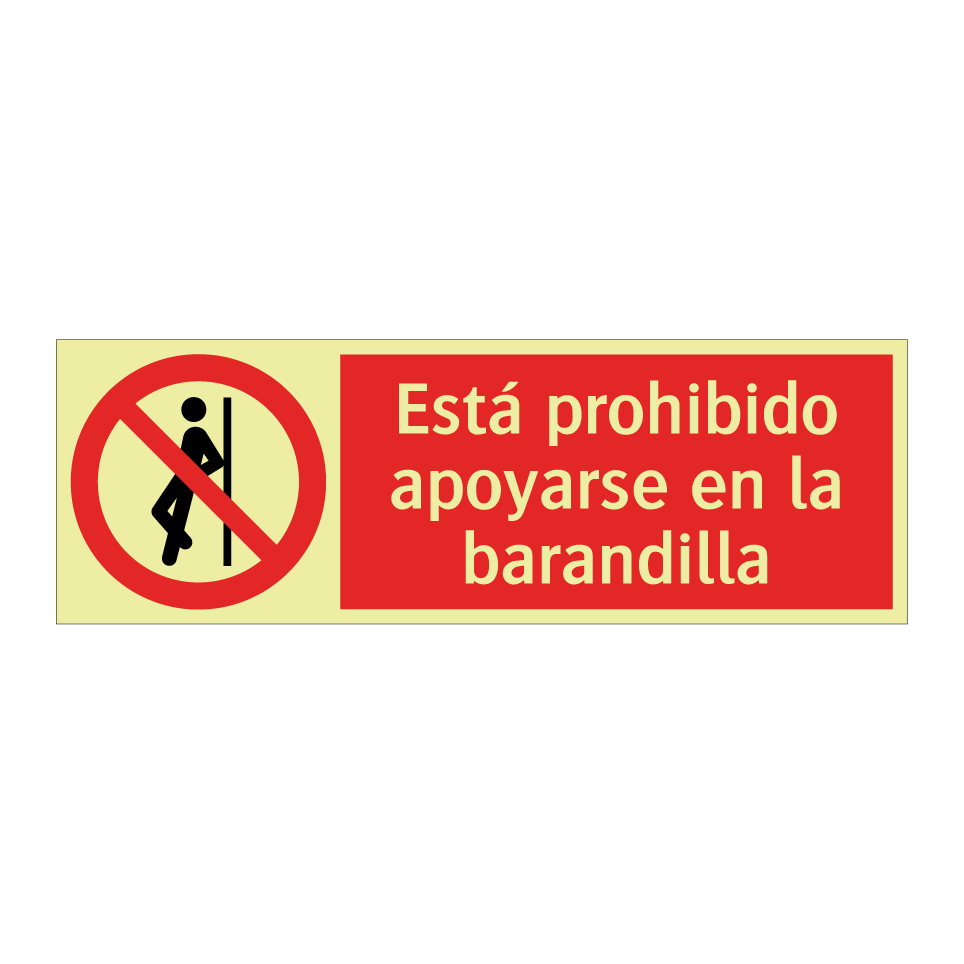 Está prohibido apoyarse en la barandilla