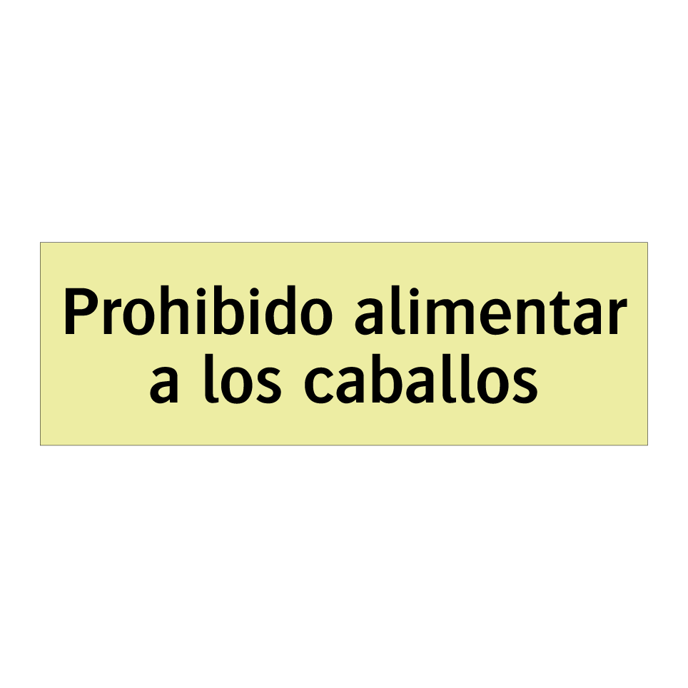 Prohibido alimentar a los caballos