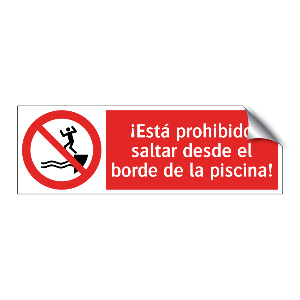 ¡Está prohibido saltar desde el borde de la piscina!