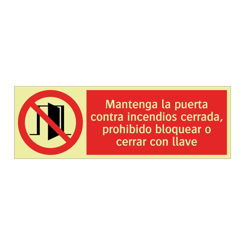 Mantenga la puerta contra incendios cerrada, prohibido bloquear o cerrar con llave