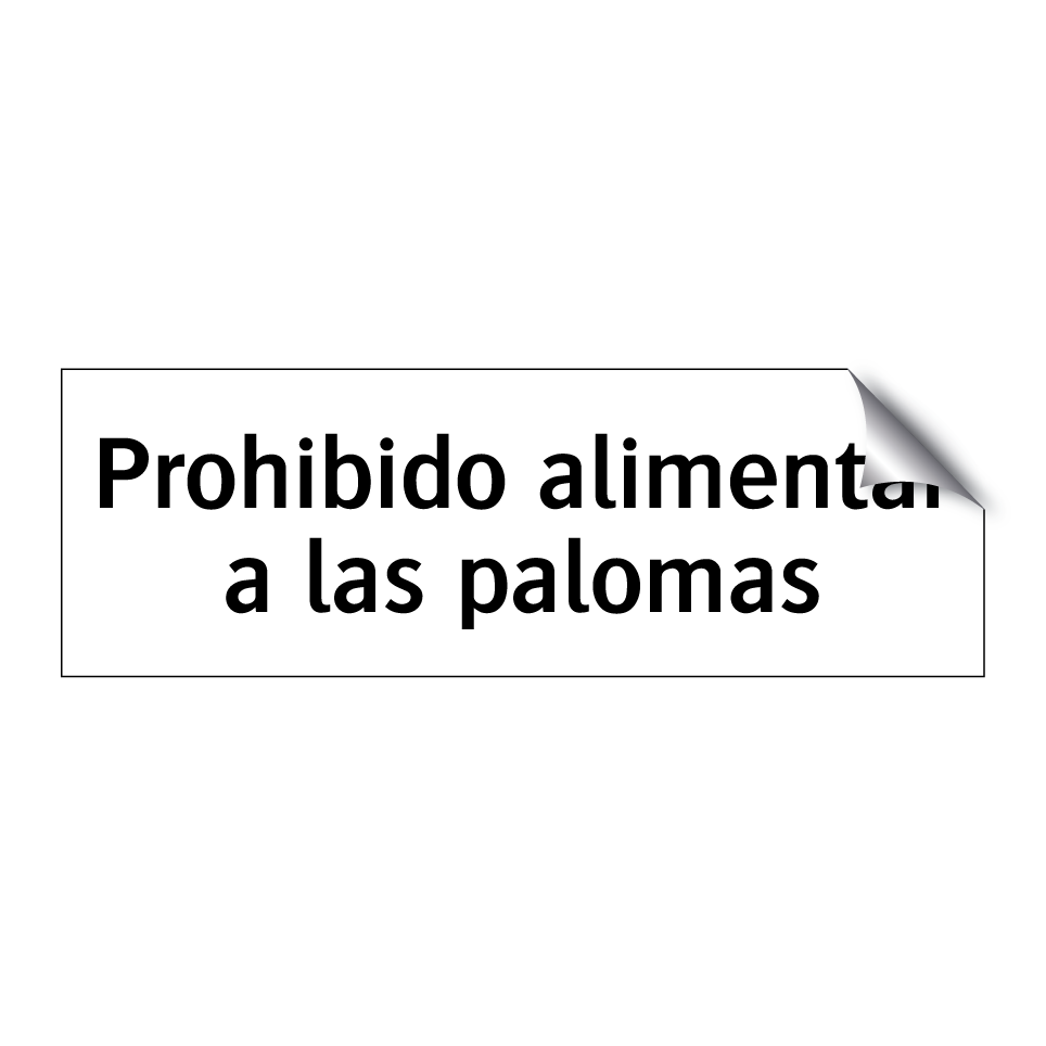 Prohibido alimentar a las palomas