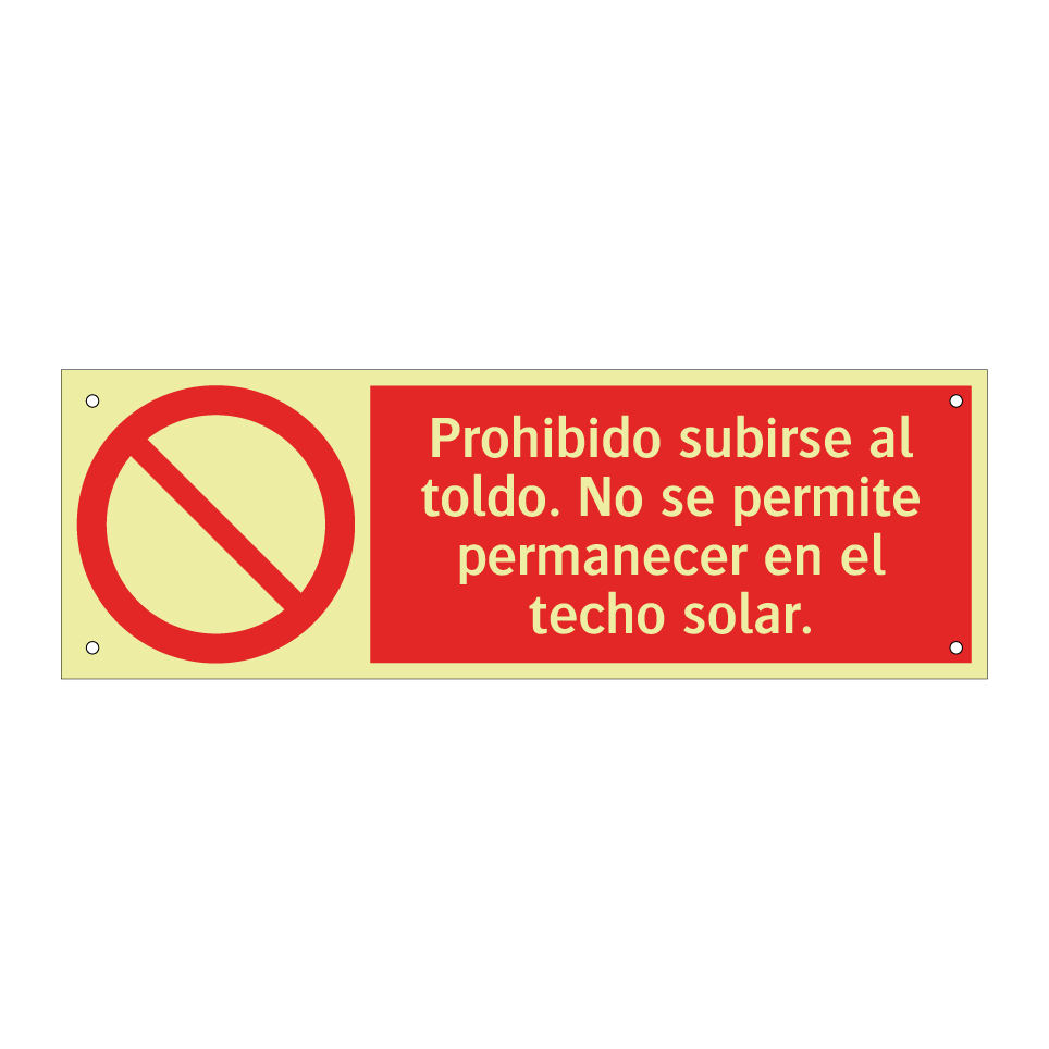 Prohibido subirse al toldo. No se permite permanecer en el techo solar.