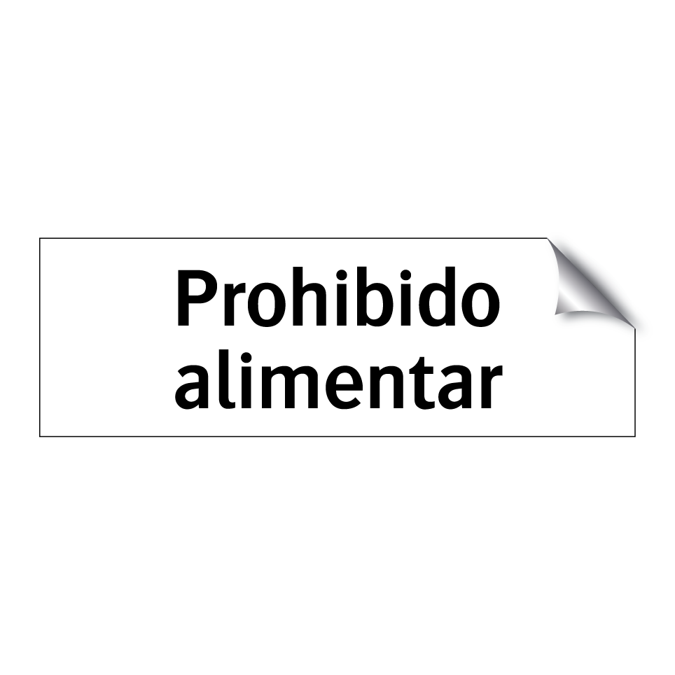Prohibido alimentar