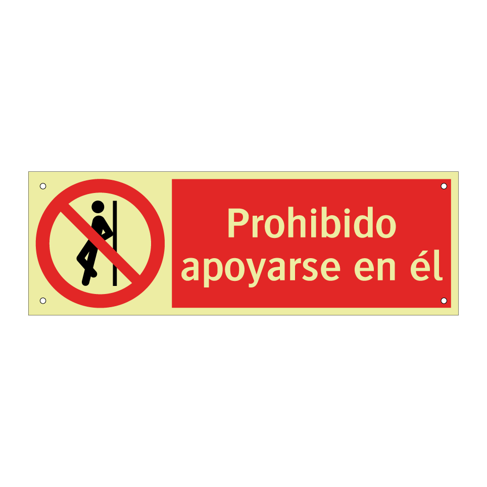Prohibido apoyarse en él