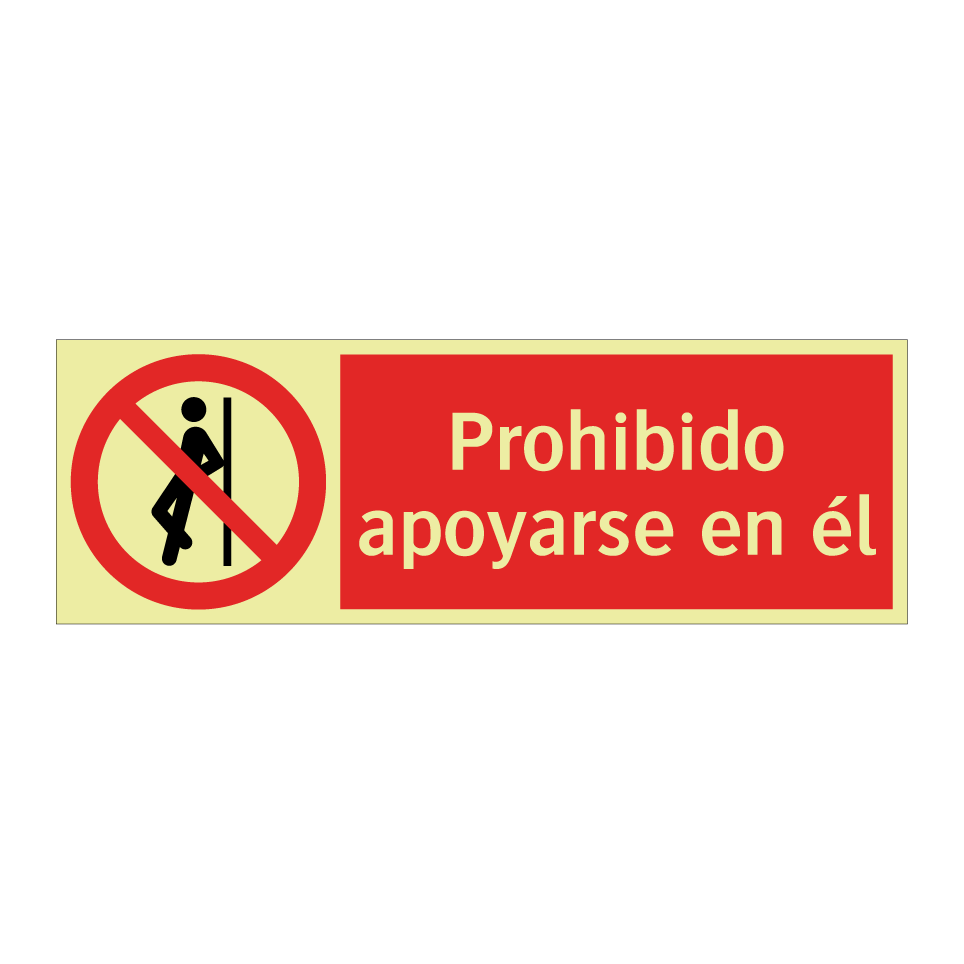 Prohibido apoyarse en él