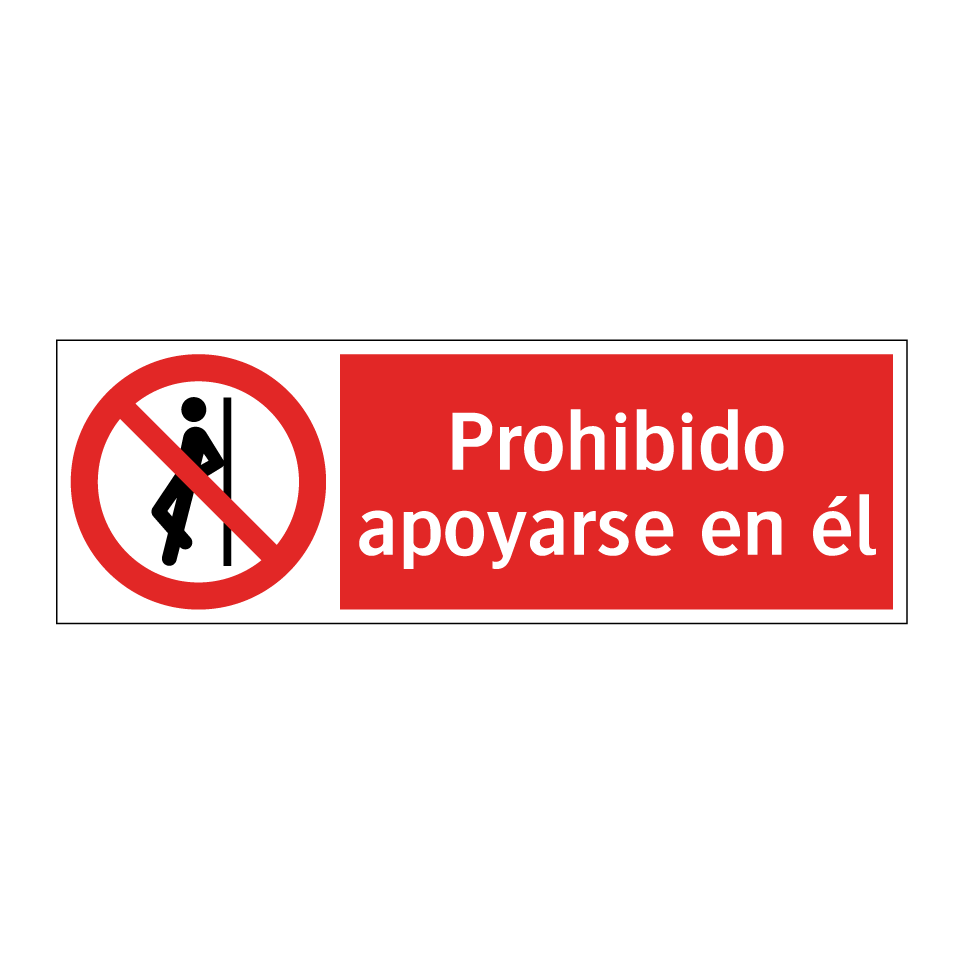 Prohibido apoyarse en él