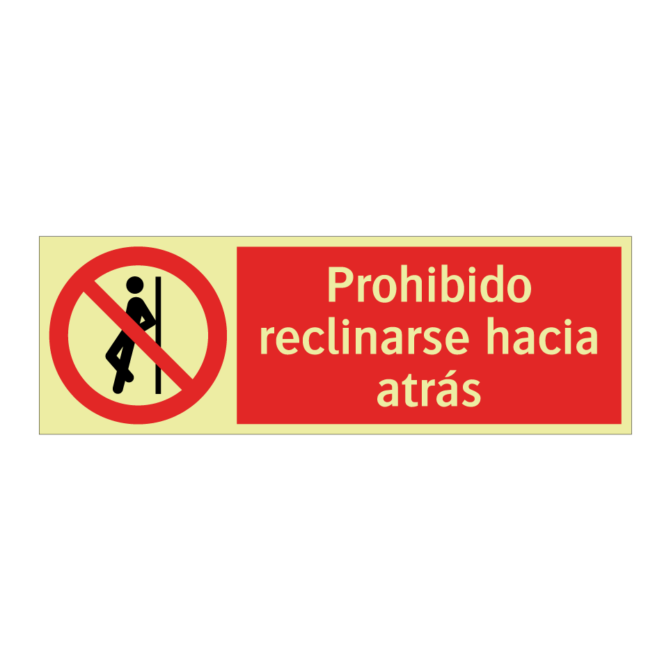 Prohibido reclinarse hacia atrás