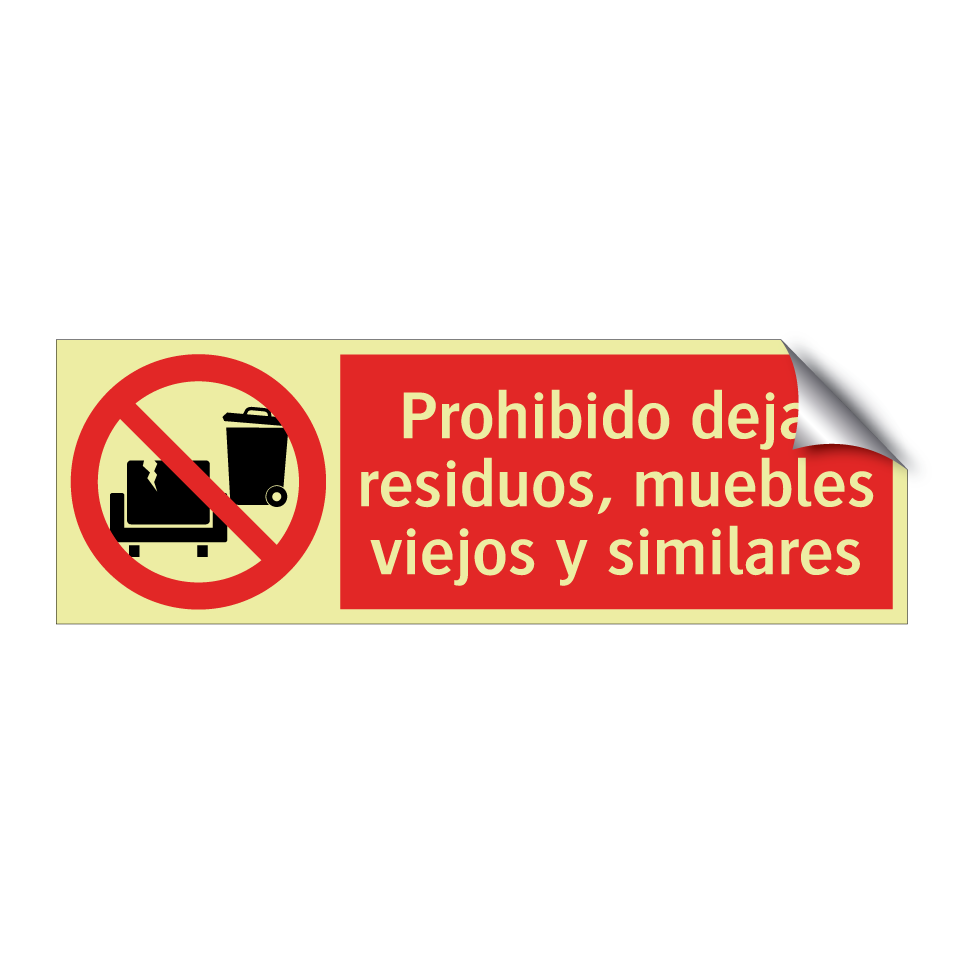 Prohibido dejar residuos, muebles viejos y similares
