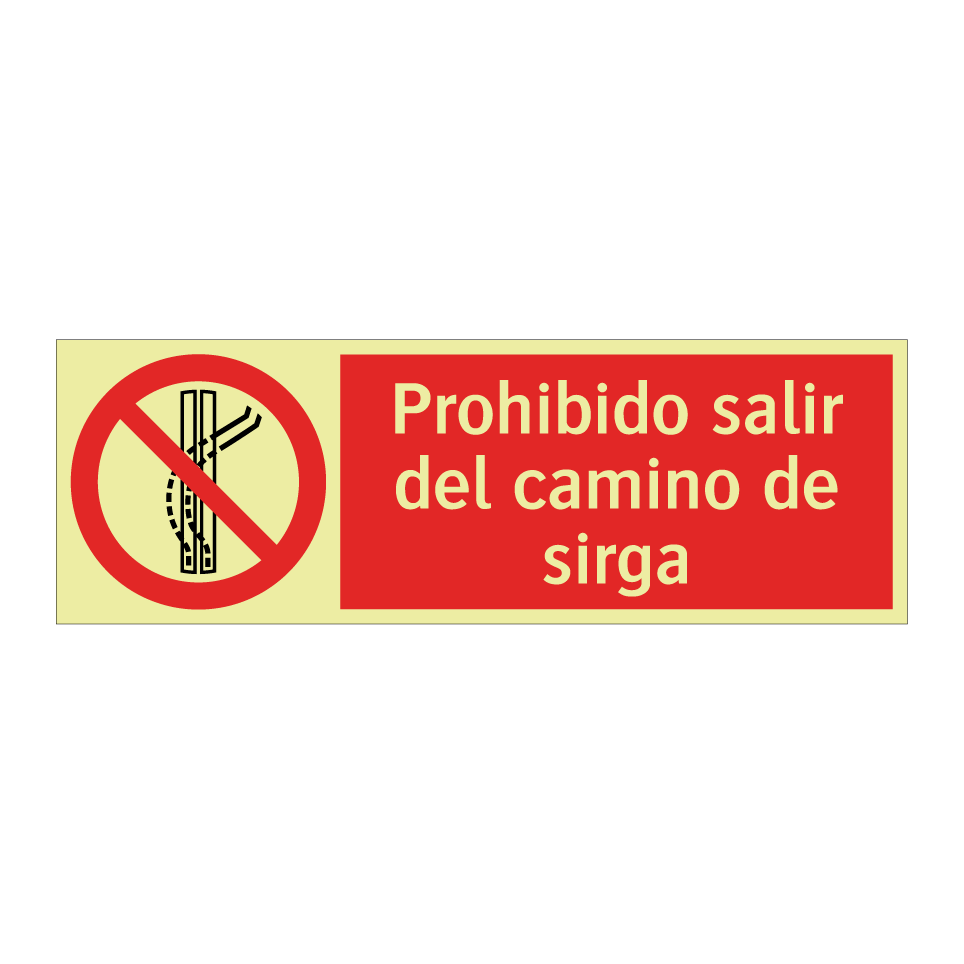 Prohibido salir del camino de sirga