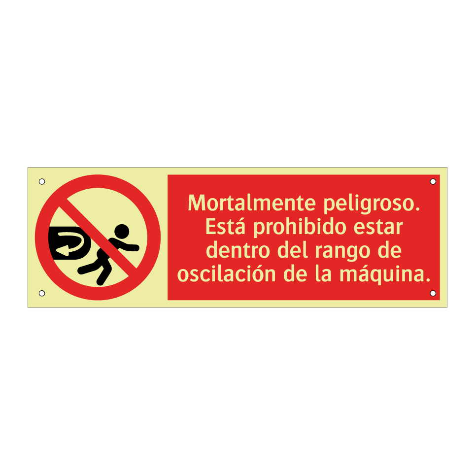 Mortalmente peligroso. Está prohibido estar dentro del rango de oscilación de la máquina.