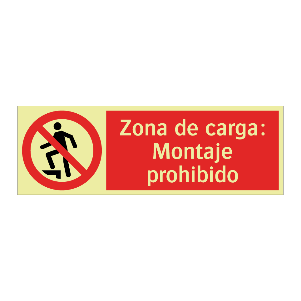 Zona de carga: Montaje prohibido