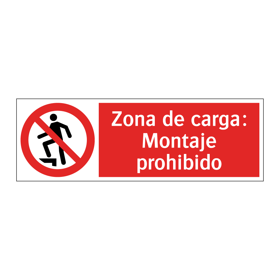 Zona de carga: Montaje prohibido