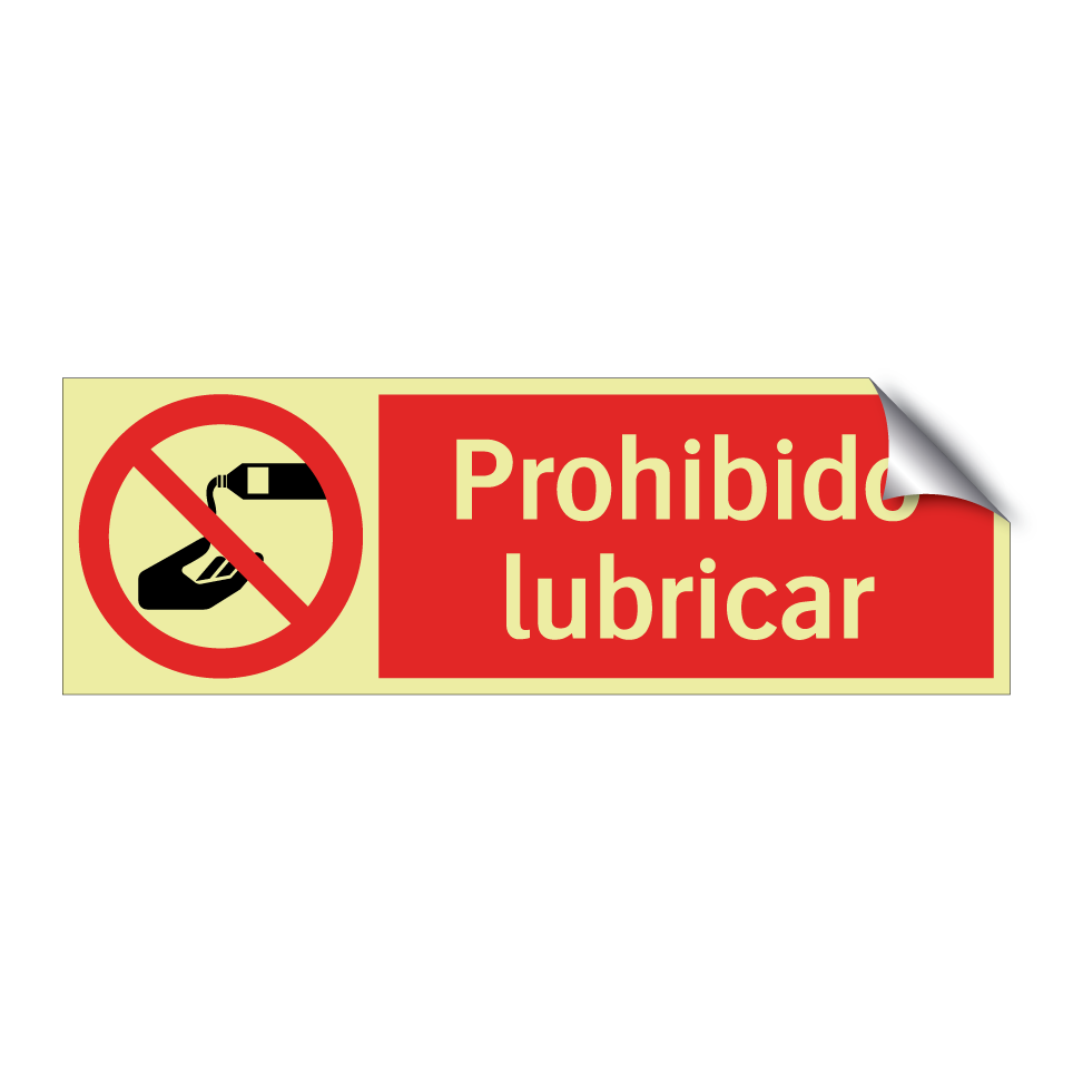 Prohibido lubricar
