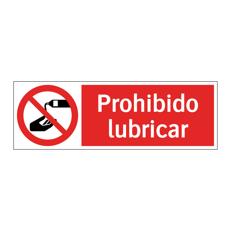 Prohibido lubricar