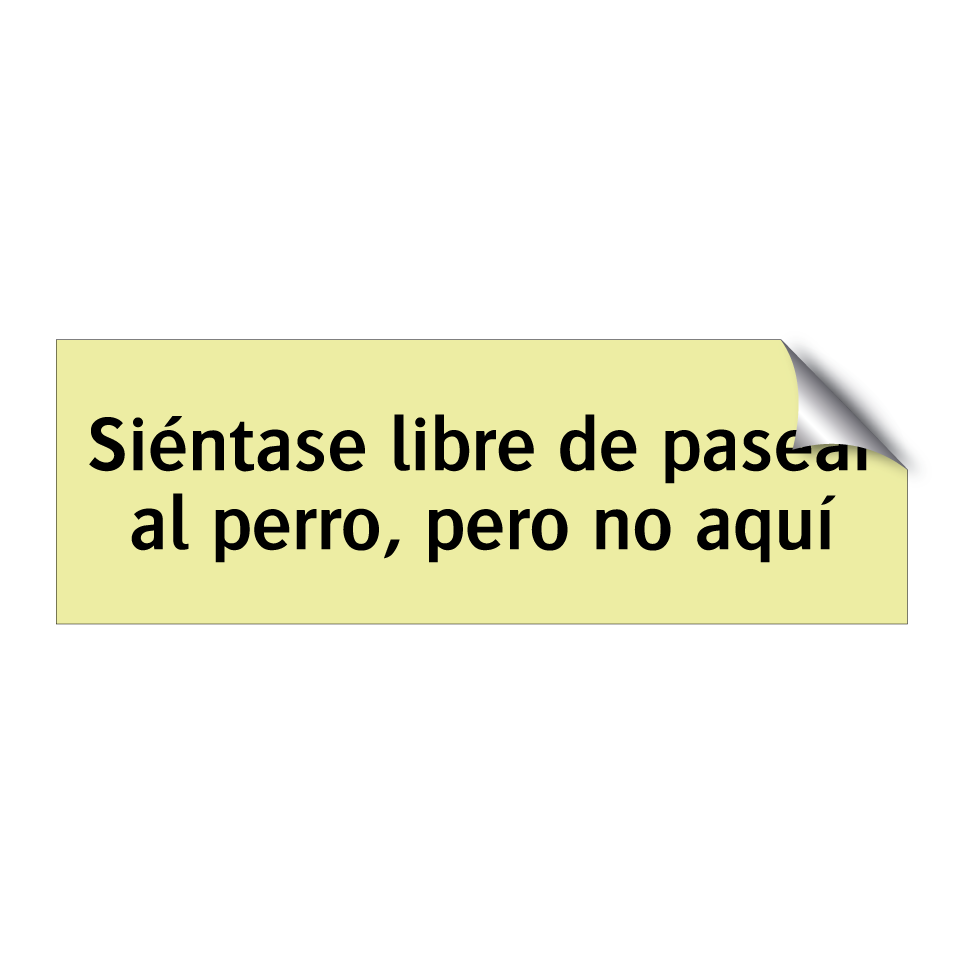 Siéntase libre de pasear al perro, pero no aquí