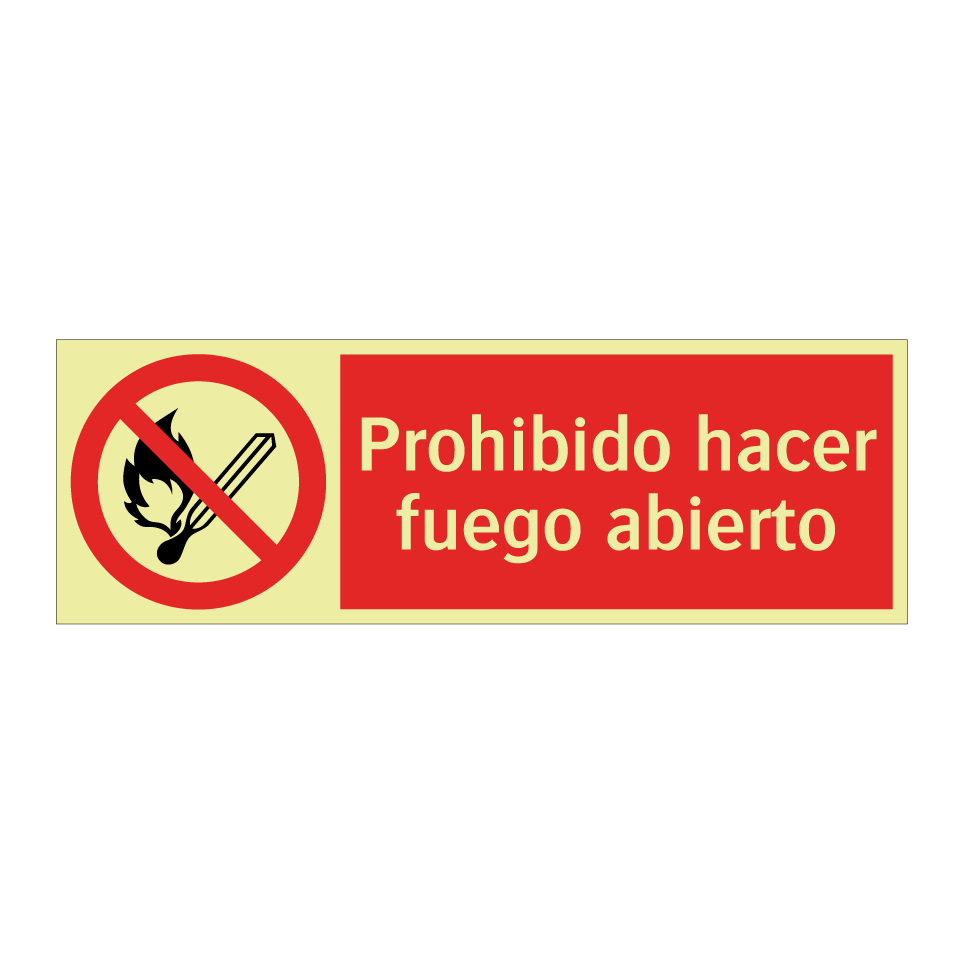 Prohibido hacer fuego abierto