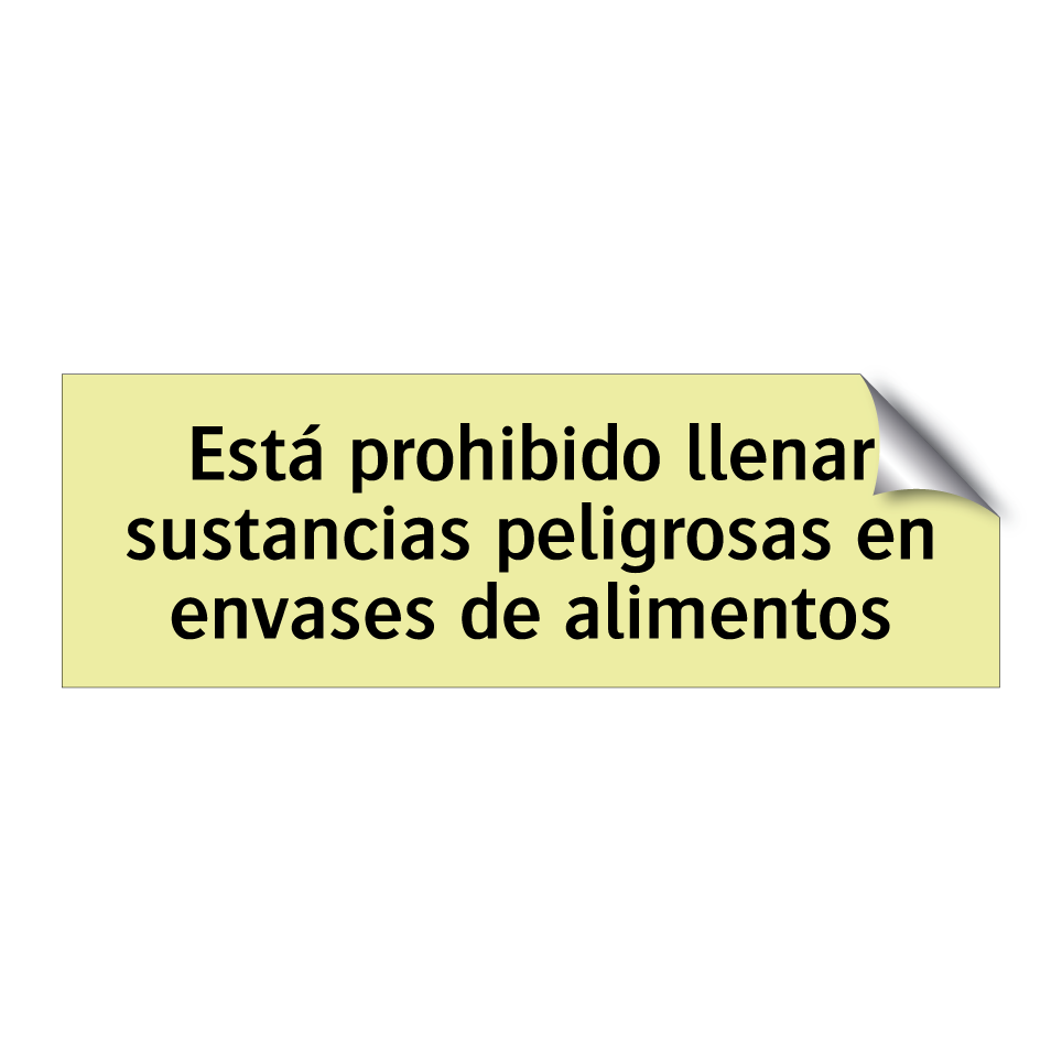 Está prohibido llenar sustancias peligrosas en envases de alimentos