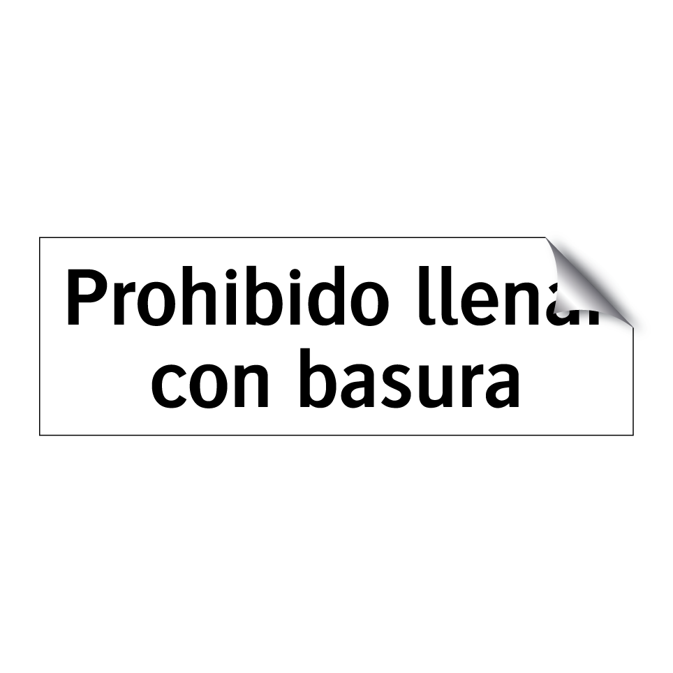 Prohibido llenar con basura
