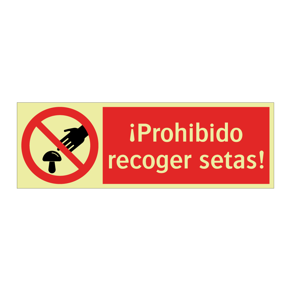 ¡Prohibido recoger setas!