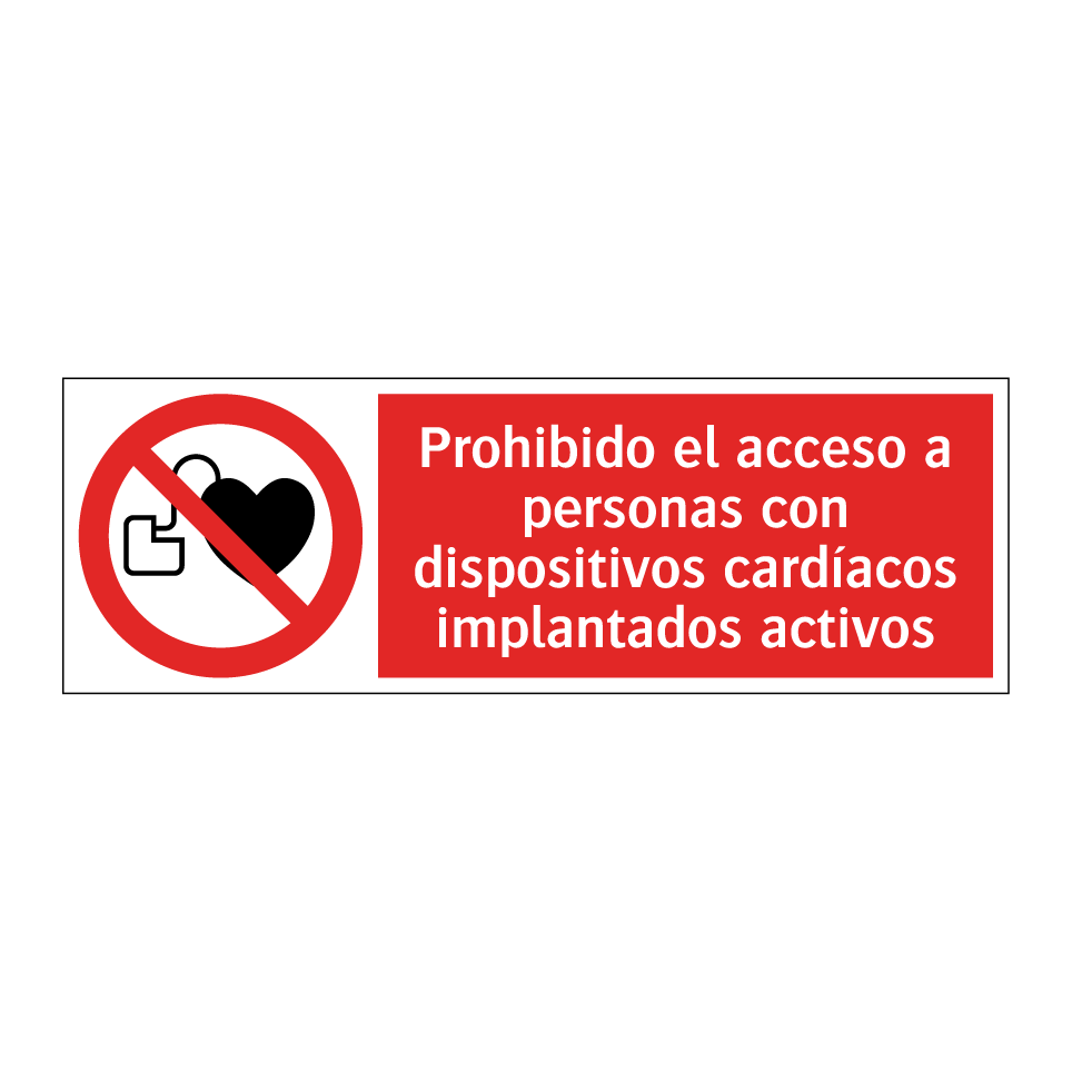 Prohibido el acceso a personas con dispositivos cardíacos implantados activos
