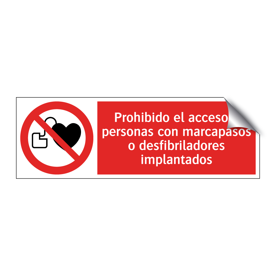 Prohibido el acceso a personas con marcapasos o desfibriladores implantados
