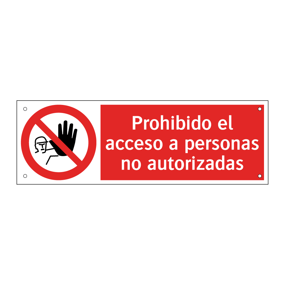 Prohibido el acceso a personas no autorizadas