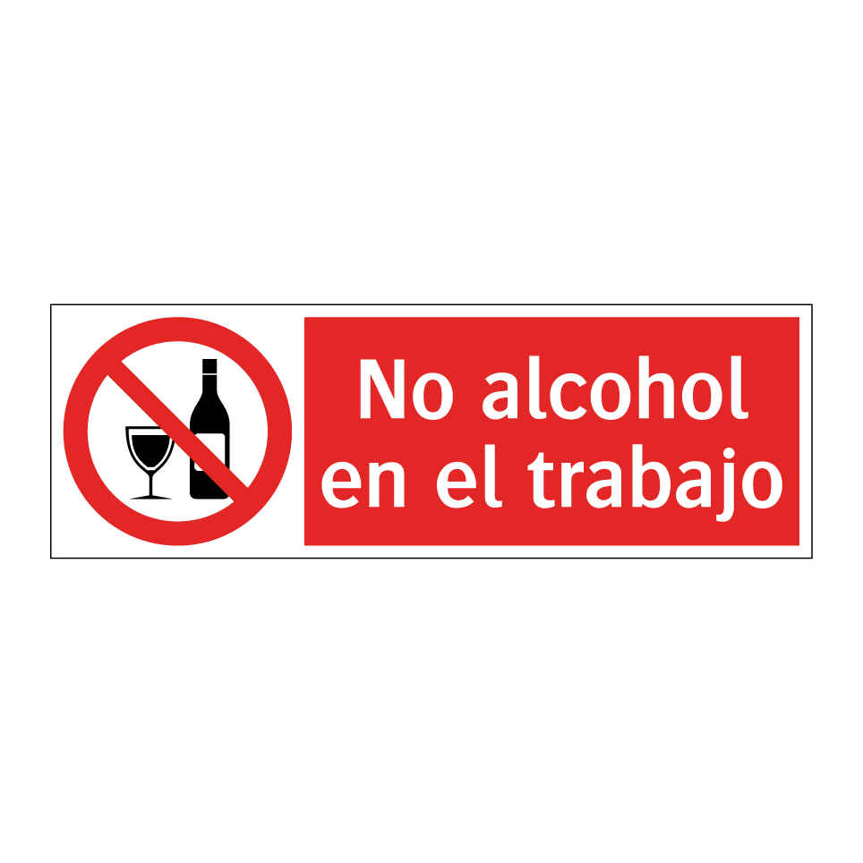 No alcohol en el trabajo