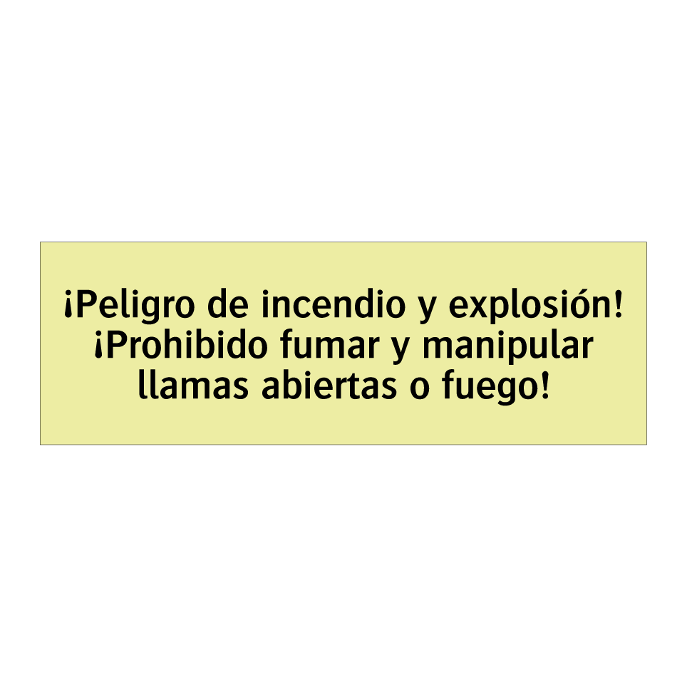 ¡Peligro de incendio y explosión! ¡Prohibido fumar y manipular llamas abiertas o fuego!