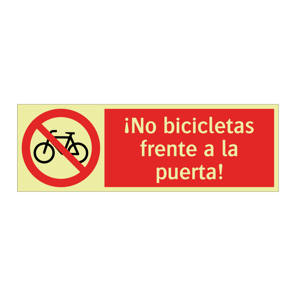 ¡No bicicletas frente a la puerta!