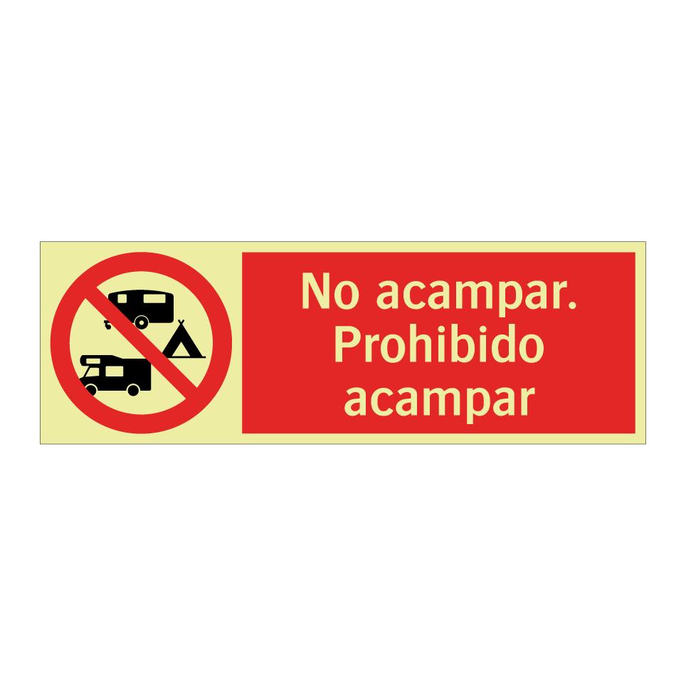 No acampar. Prohibido acampar