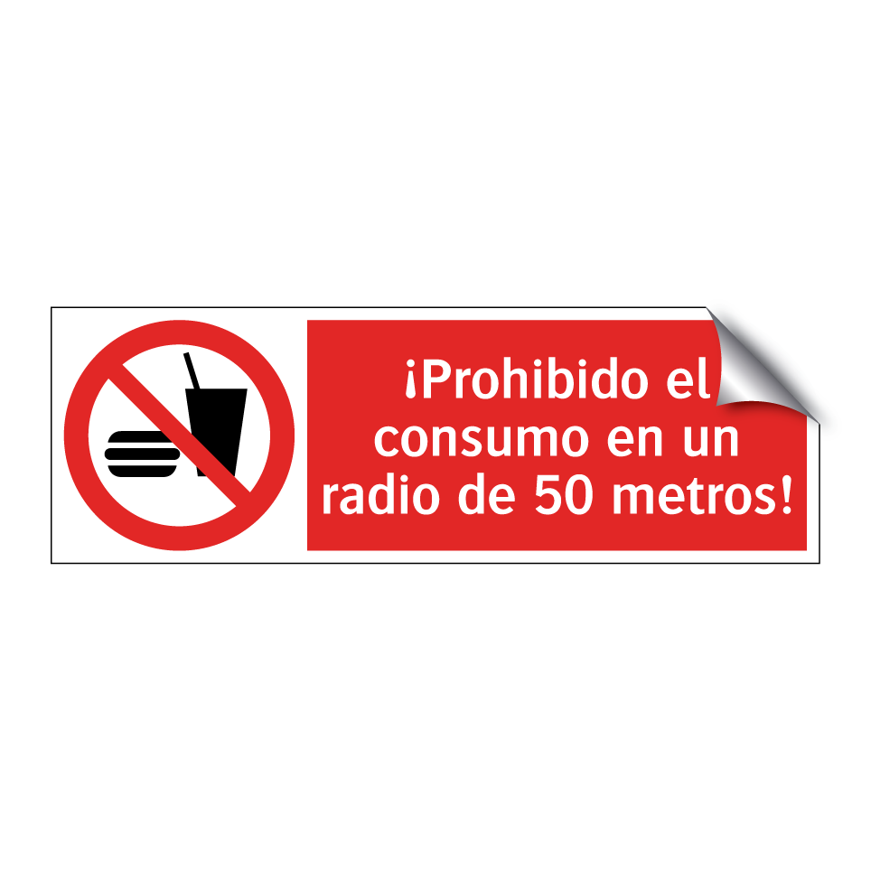 ¡Prohibido el consumo en un radio de 50 metros!