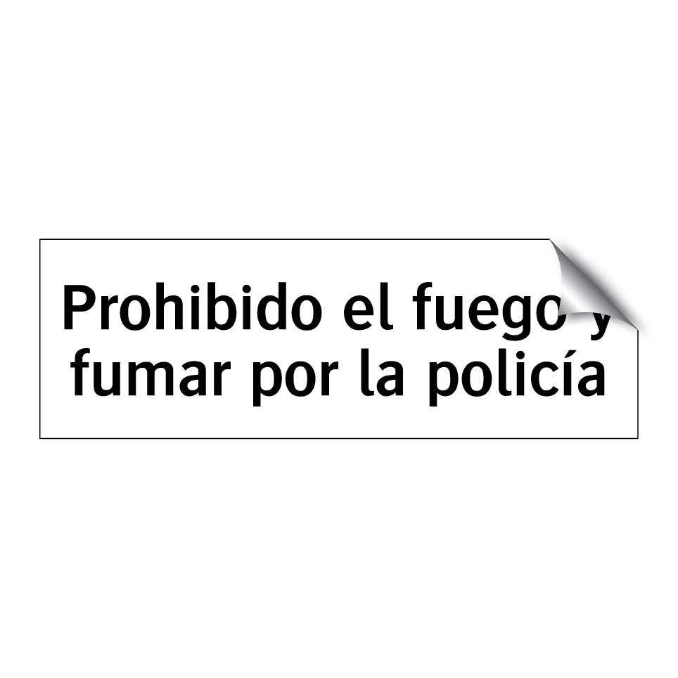 Prohibido el fuego y fumar por la policía