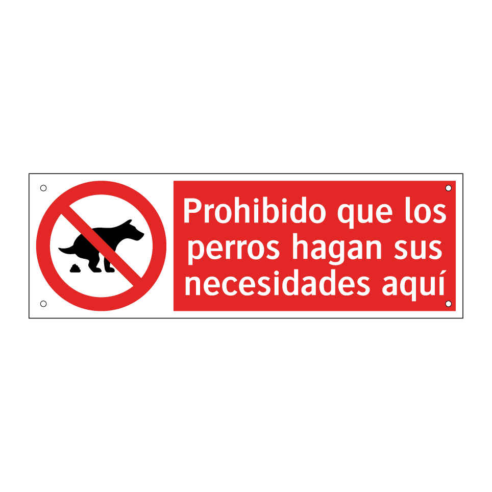 Prohibido que los perros hagan sus necesidades aquí