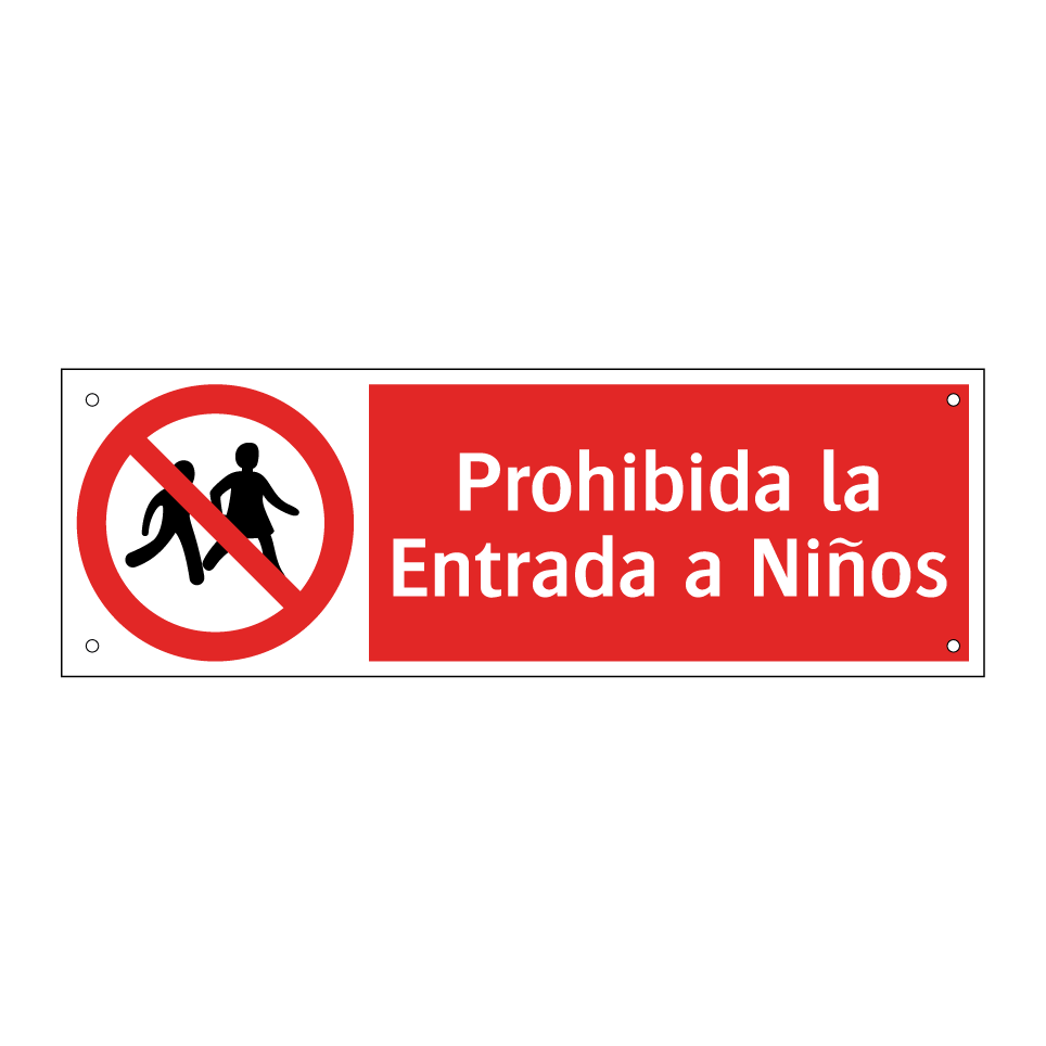 Prohibida la Entrada a Niños