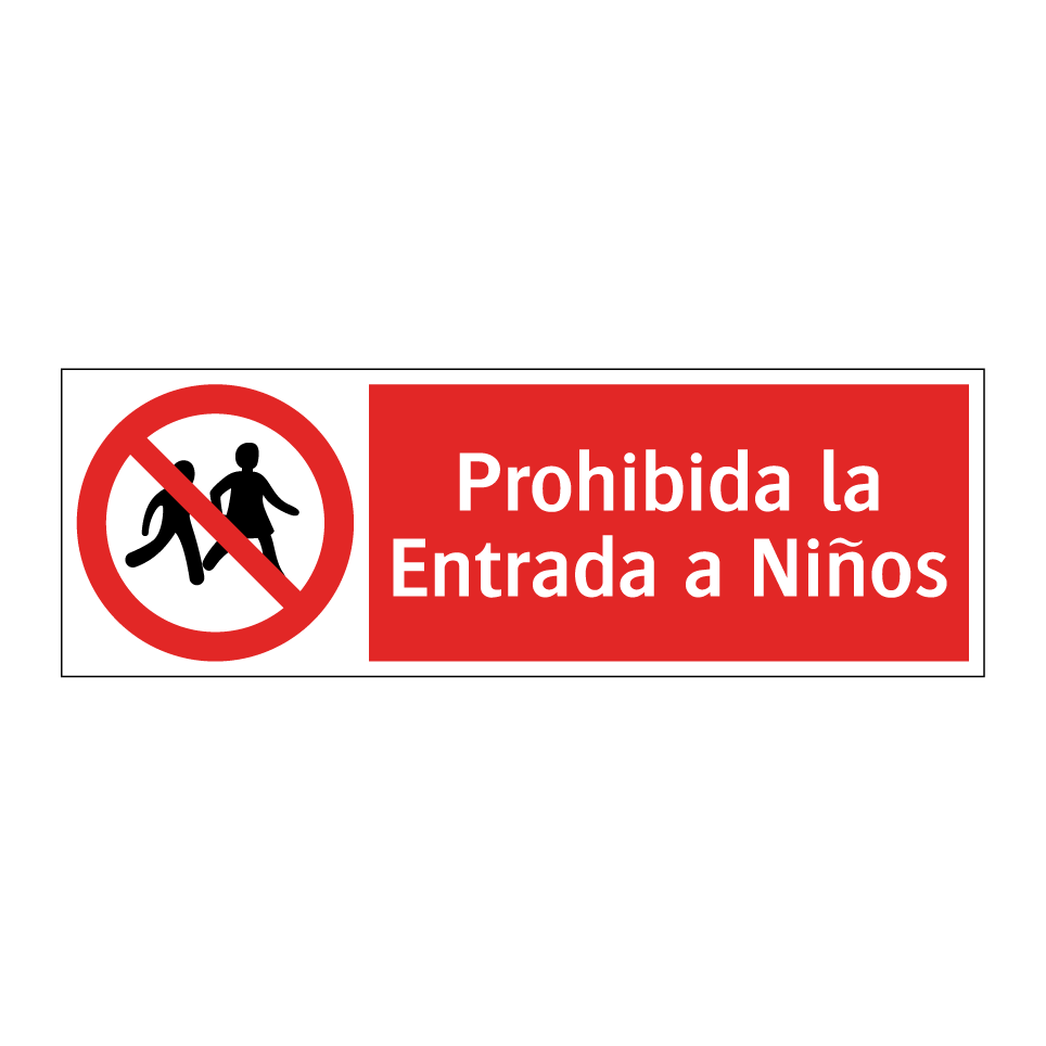 Prohibida la Entrada a Niños