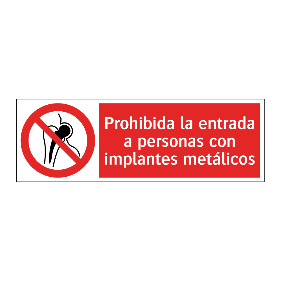 Prohibida la entrada a personas con implantes metálicos