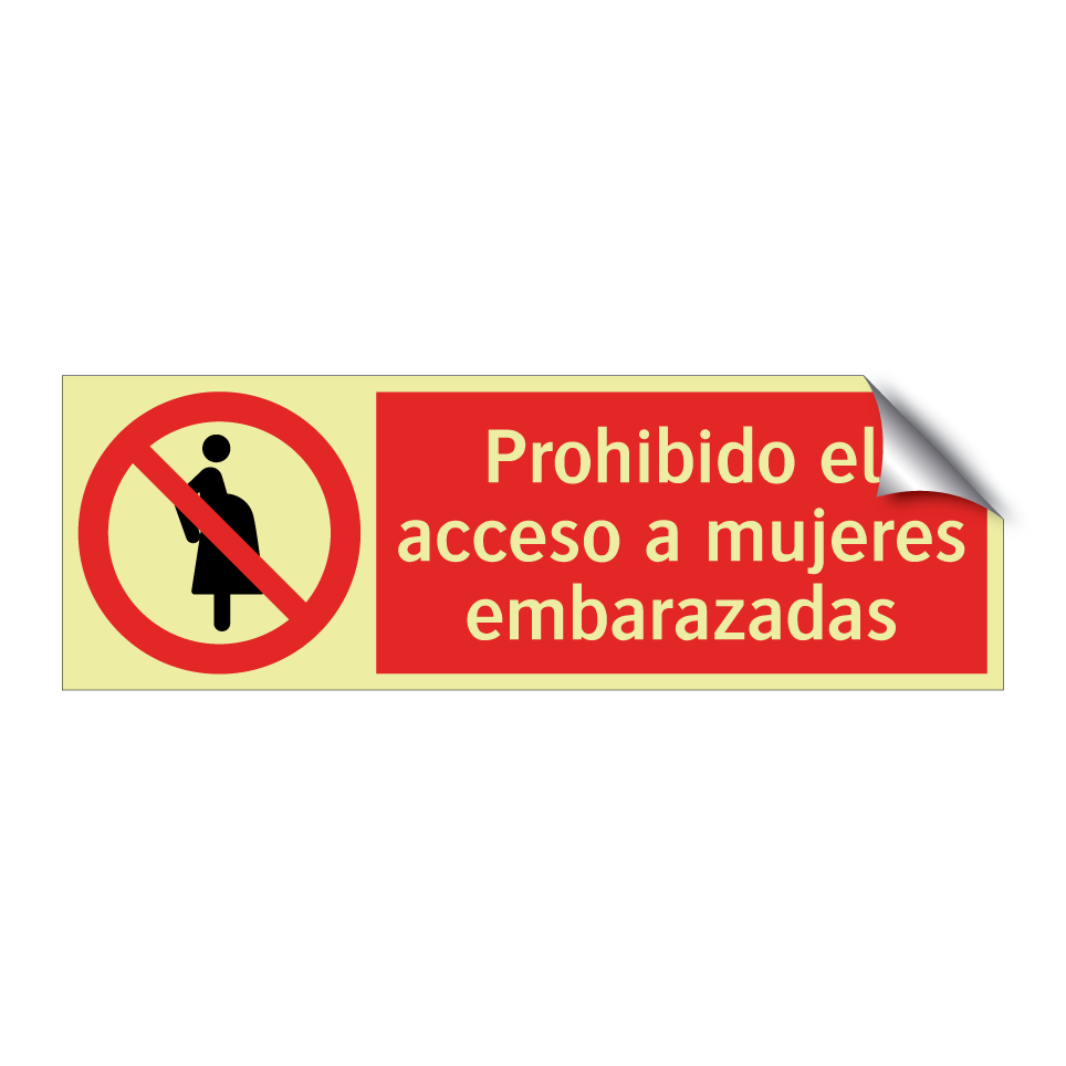Prohibido el acceso a mujeres embarazadas