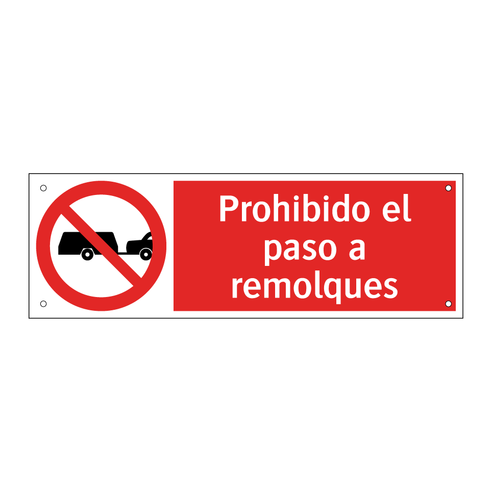 Prohibido el paso a remolques