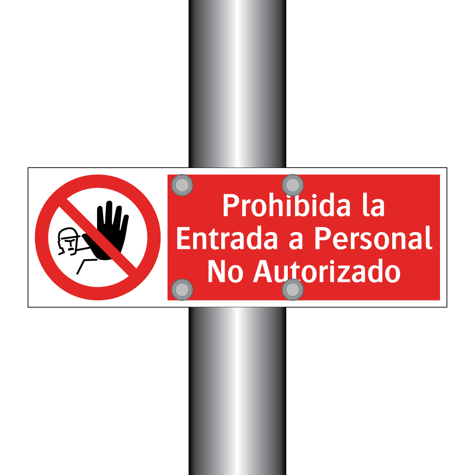 Prohibida la Entrada a Personal No Autorizado