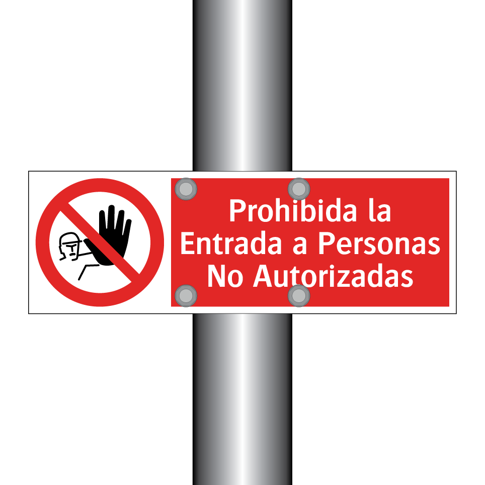 Prohibida la Entrada a Personas No Autorizadas