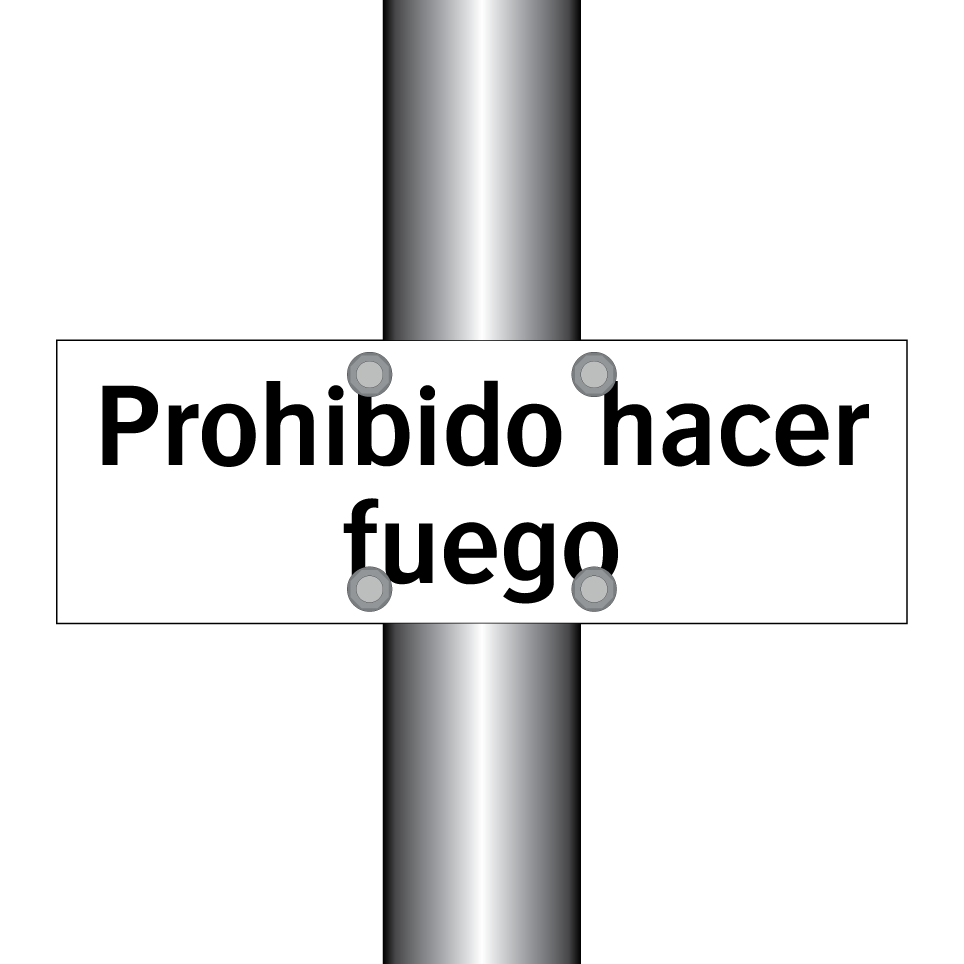 Prohibido hacer fuego